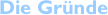 Die Grnde